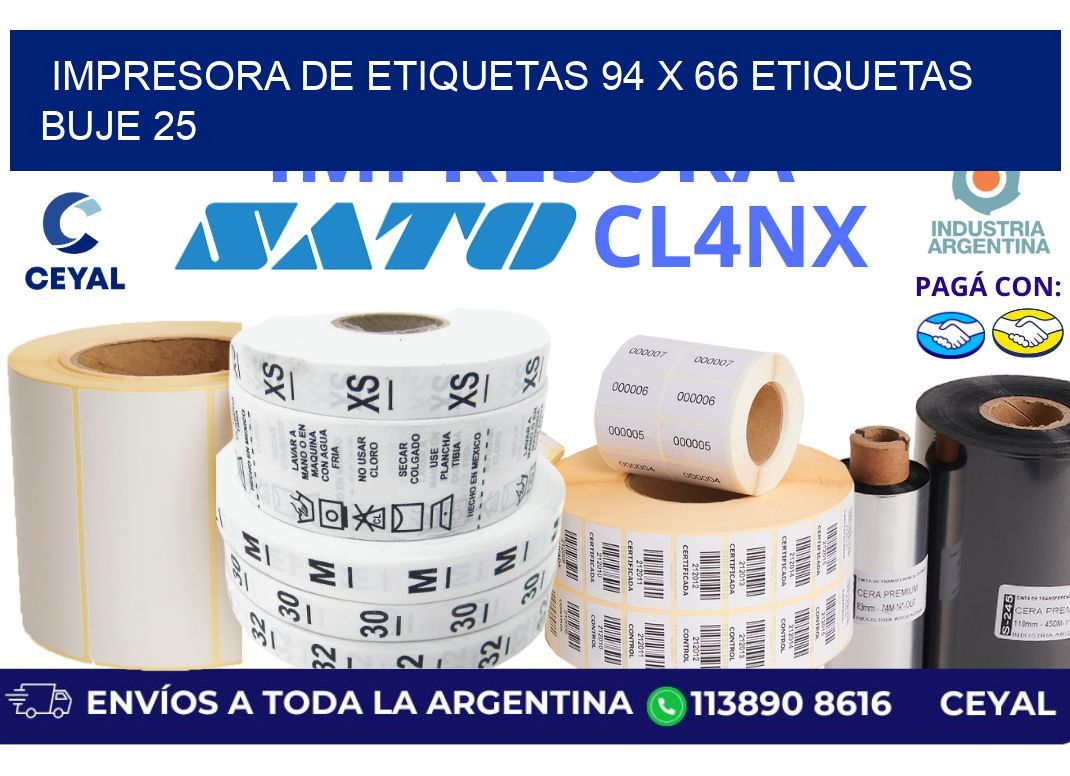 impresora de etiquetas 94 x 66 etiquetas  buje 25