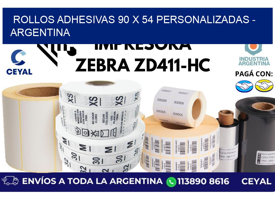 rollos adhesivas 90 x 54 personalizadas – Argentina