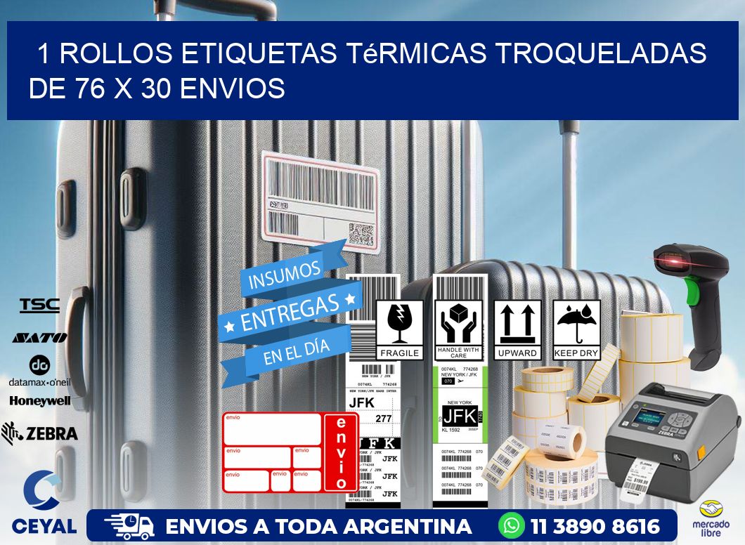 1 Rollos Etiquetas Térmicas Troqueladas De 76 x 30 ENVIOS