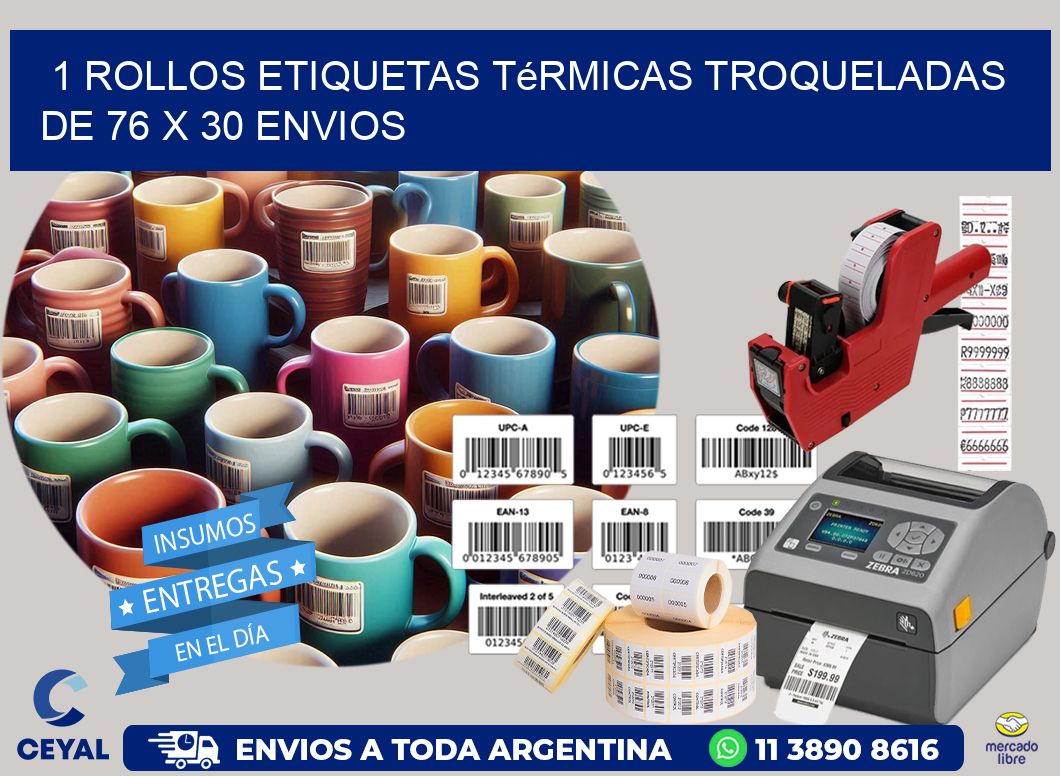 1 Rollos Etiquetas Térmicas Troqueladas De 76 x 30 ENVIOS