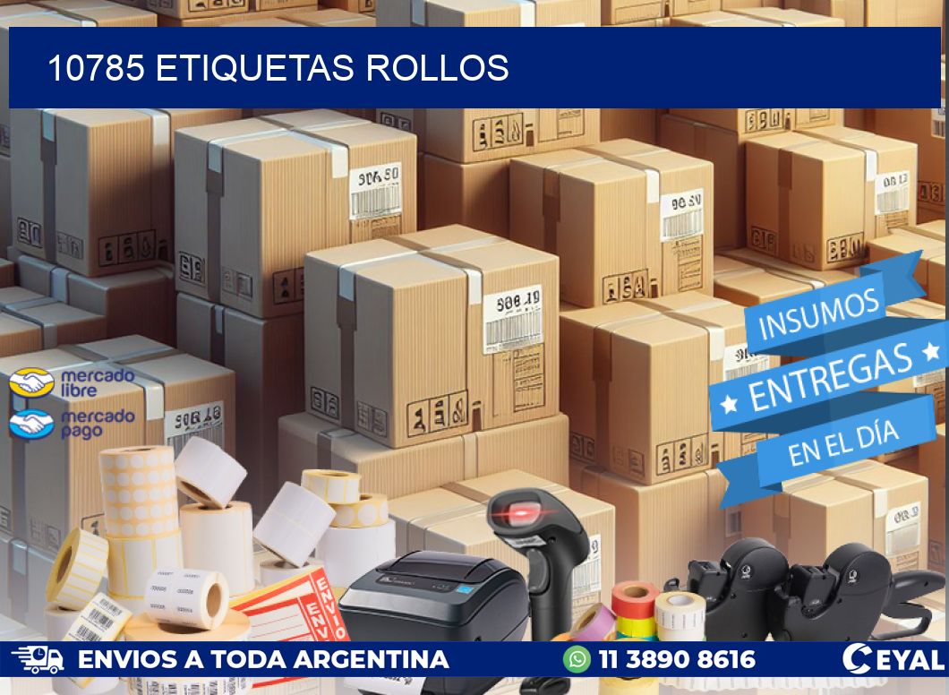 10785 etiquetas rollos