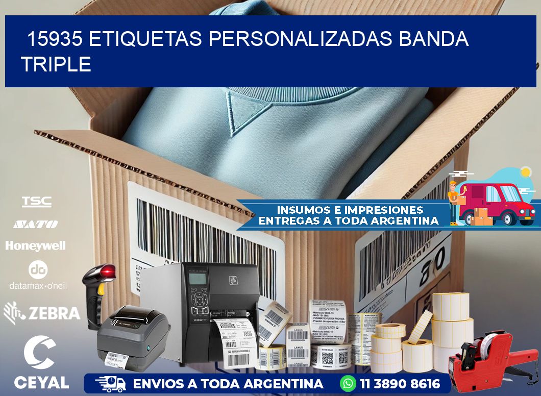 15935 Etiquetas personalizadas banda triple