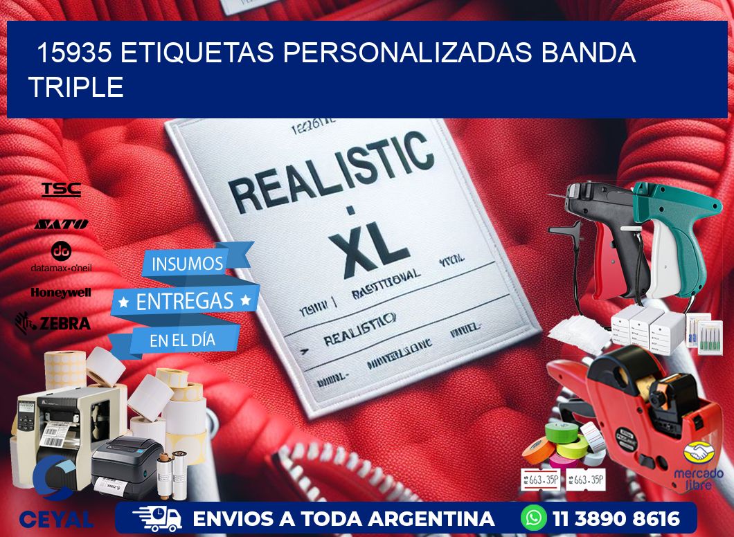 15935 Etiquetas personalizadas banda triple