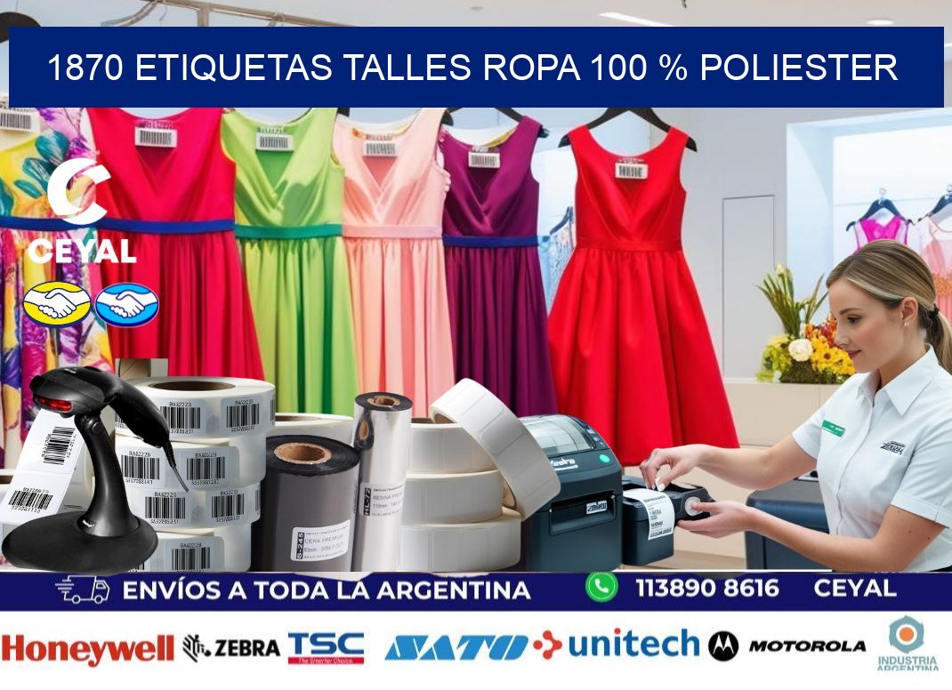 1870 ETIQUETAS TALLES ROPA 100 % POLIESTER