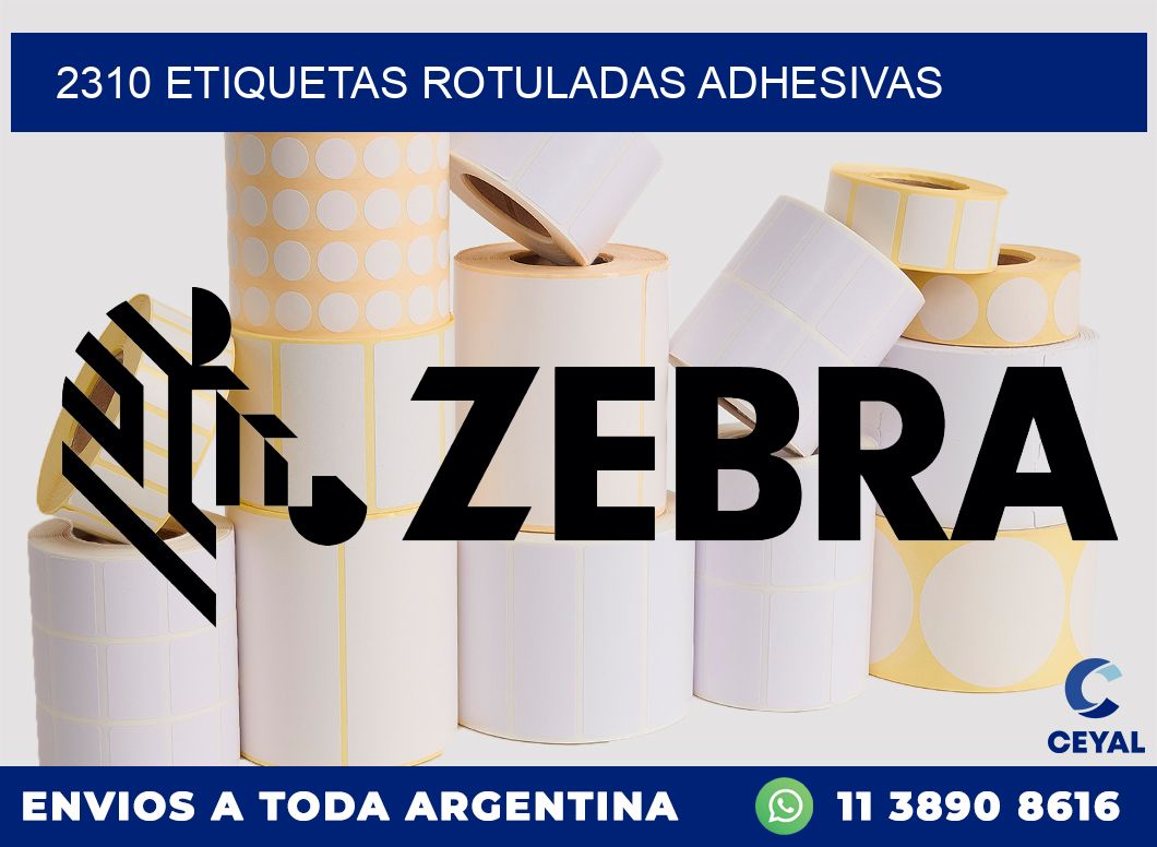 2310 etiquetas rotuladas adhesivas