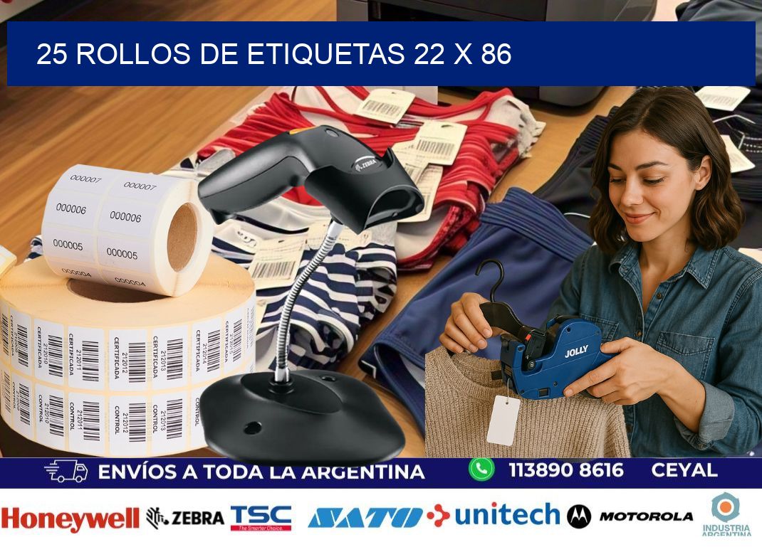 25 ROLLOS DE ETIQUETAS 22 x 86