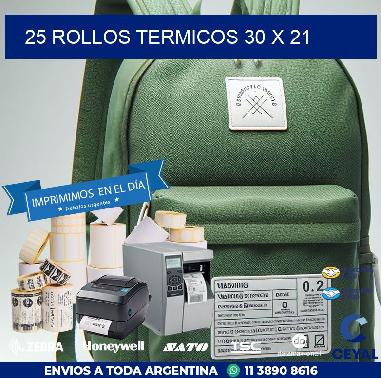 25 ROLLOS TERMICOS 30 x 21