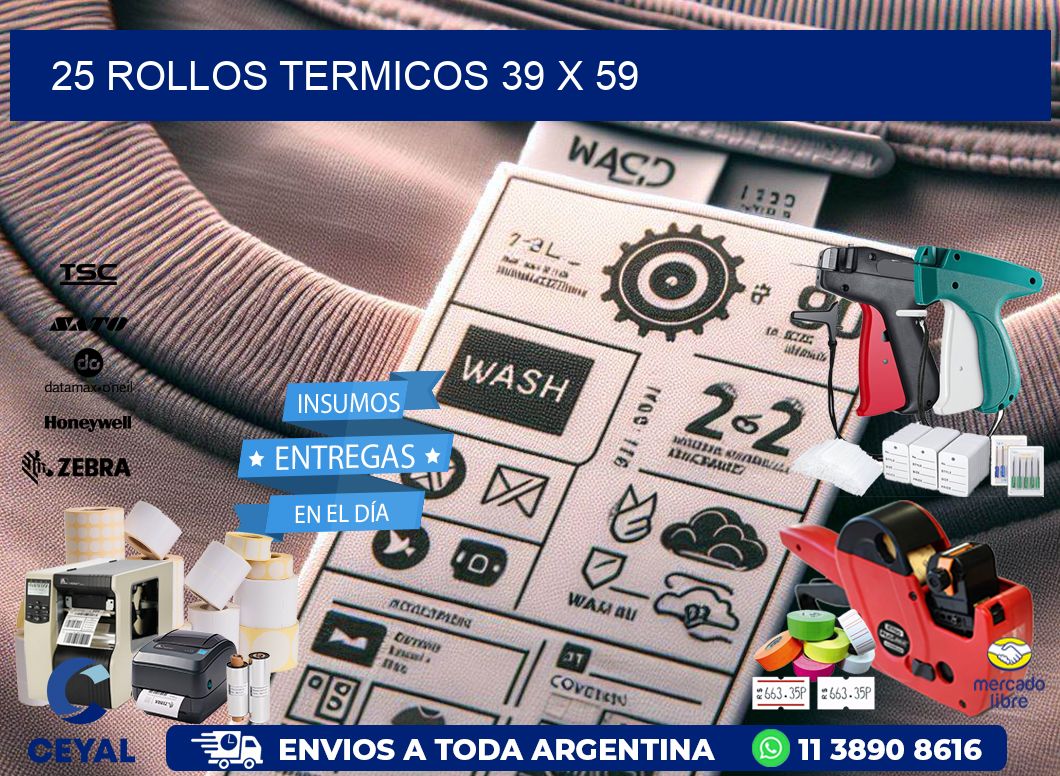 25 ROLLOS TERMICOS 39 x 59