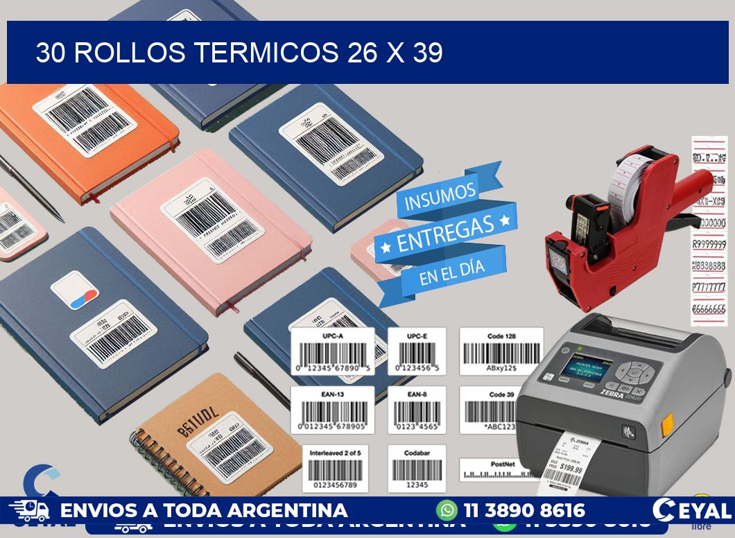 30 ROLLOS TERMICOS 26 x 39
