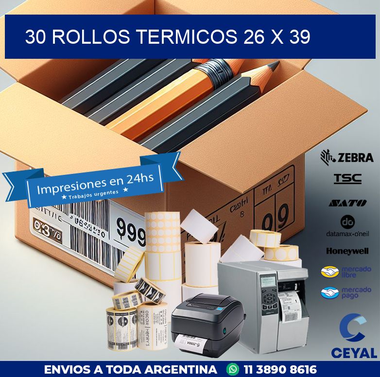 30 ROLLOS TERMICOS 26 x 39