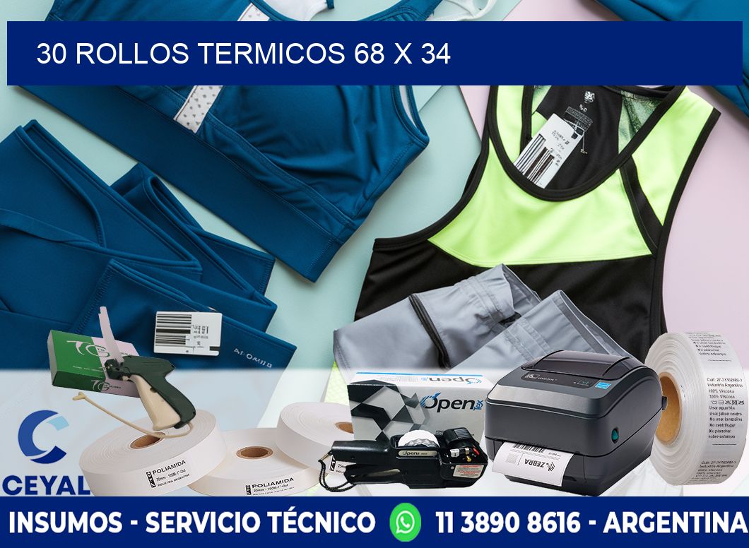 30 ROLLOS TERMICOS 68 x 34