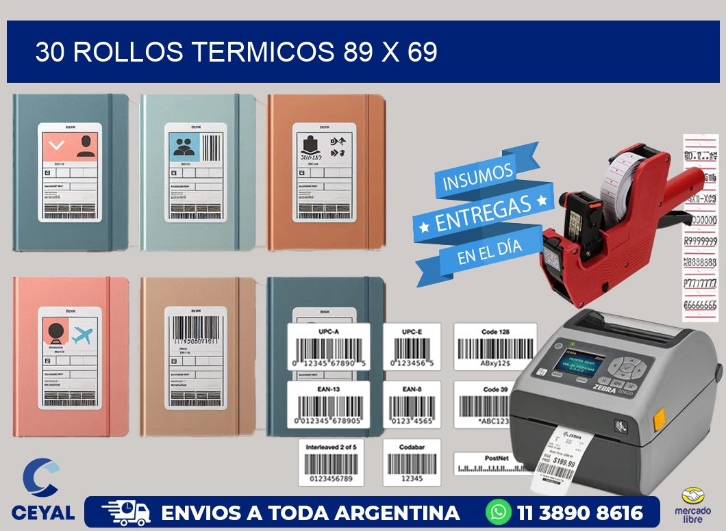 30 ROLLOS TERMICOS 89 x 69