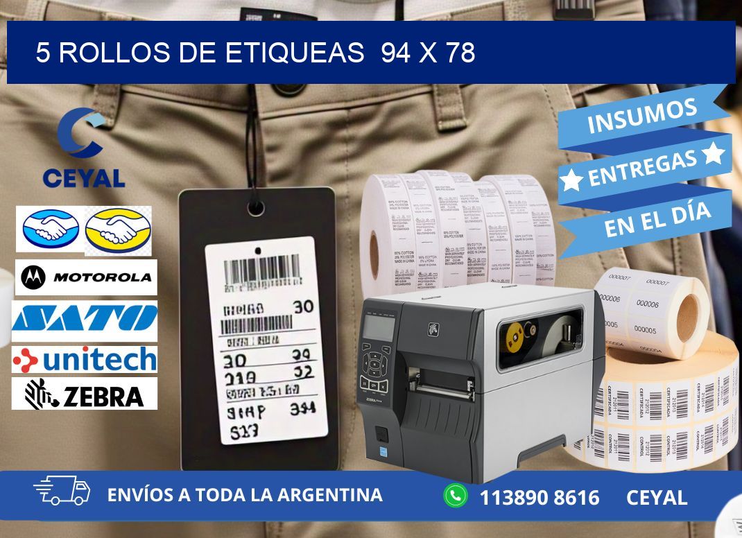 5 ROLLOS DE ETIQUEAS  94 x 78