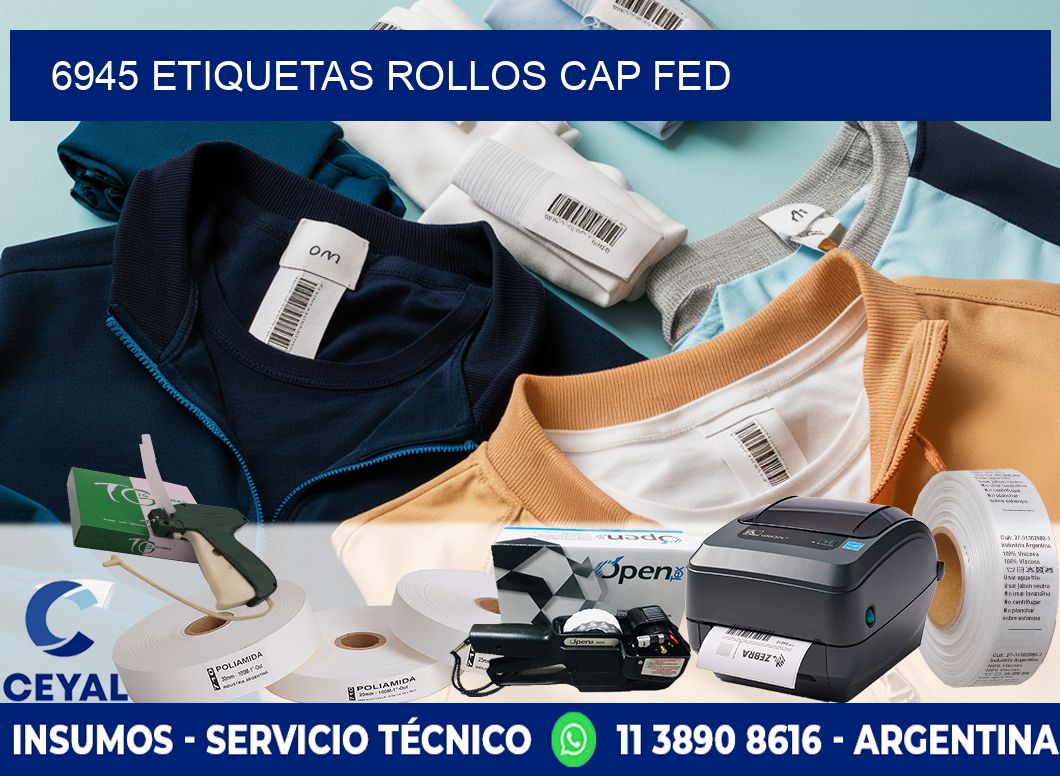6945 etiquetas rollos CAP FED