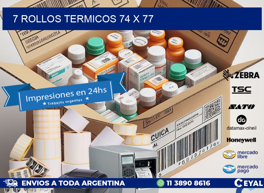 7 ROLLOS TERMICOS 74 x 77