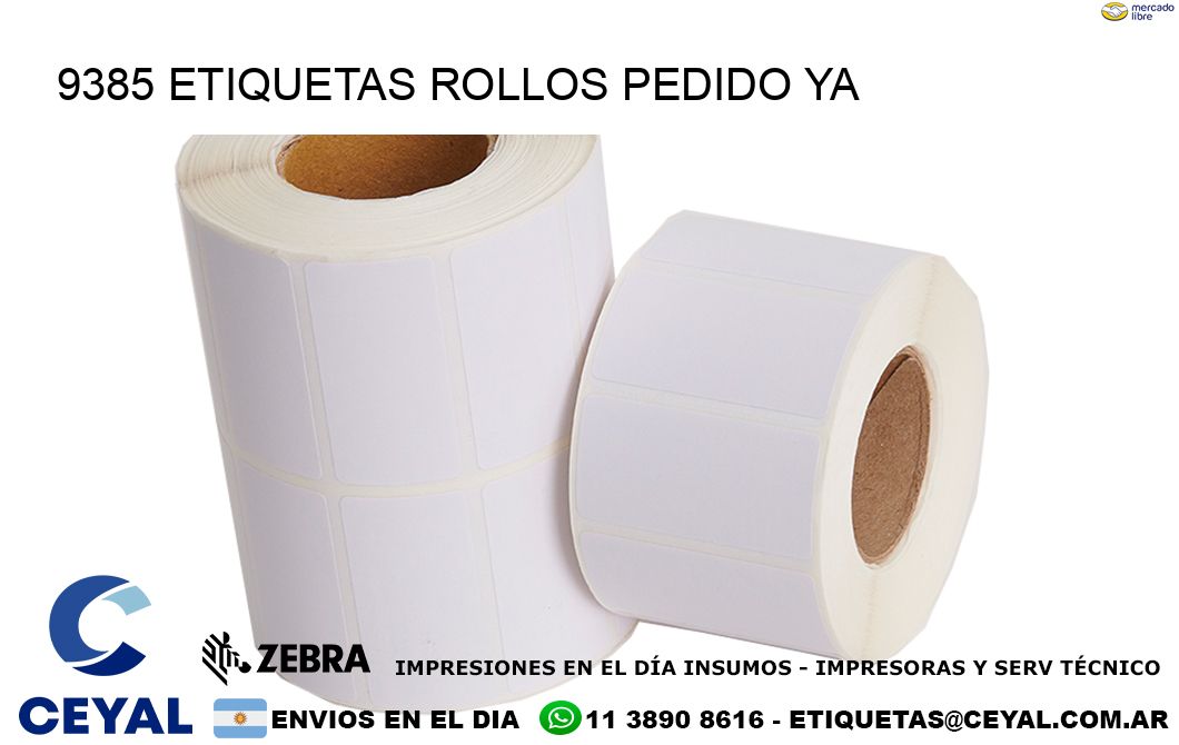 9385 etiquetas rollos PEDIDO YA