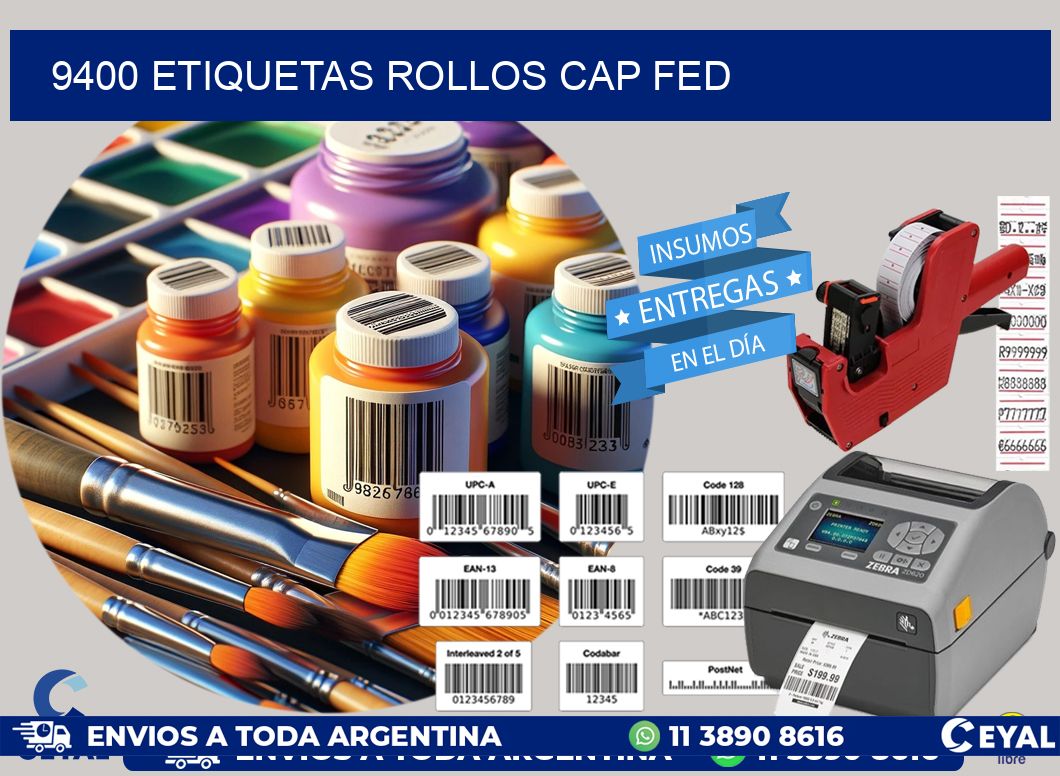 9400 etiquetas rollos CAP FED