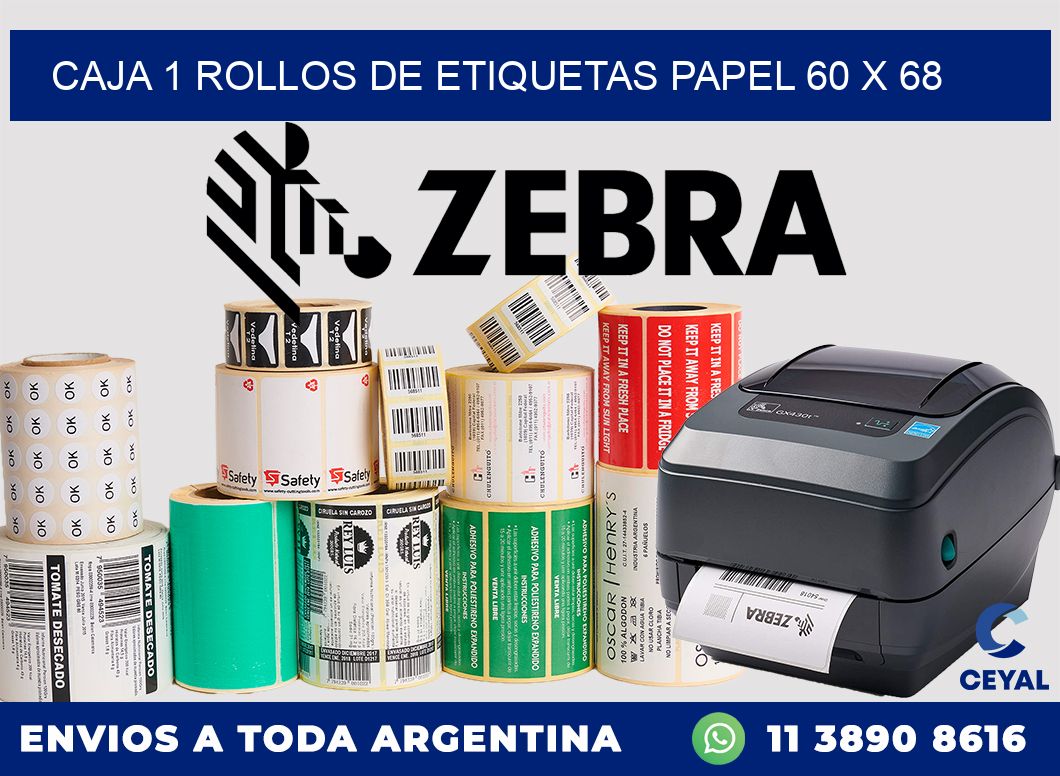 CAJA 1 ROLLOS DE ETIQUETAS PAPEL 60 x 68