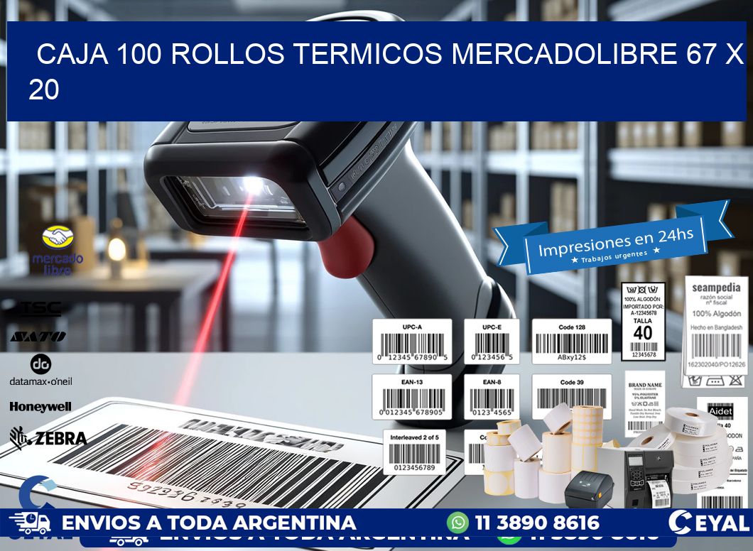 CAJA 100 ROLLOS TERMICOS MERCADOLIBRE 67 x 20