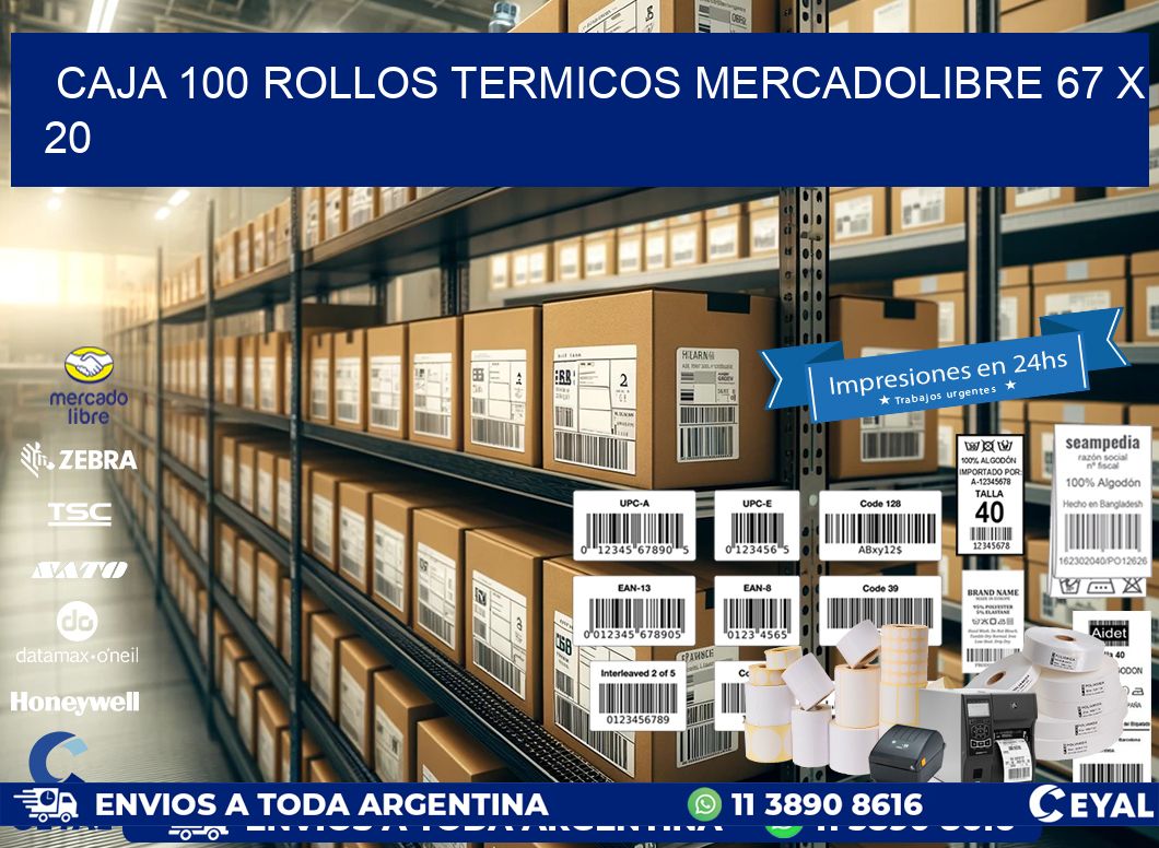 CAJA 100 ROLLOS TERMICOS MERCADOLIBRE 67 x 20