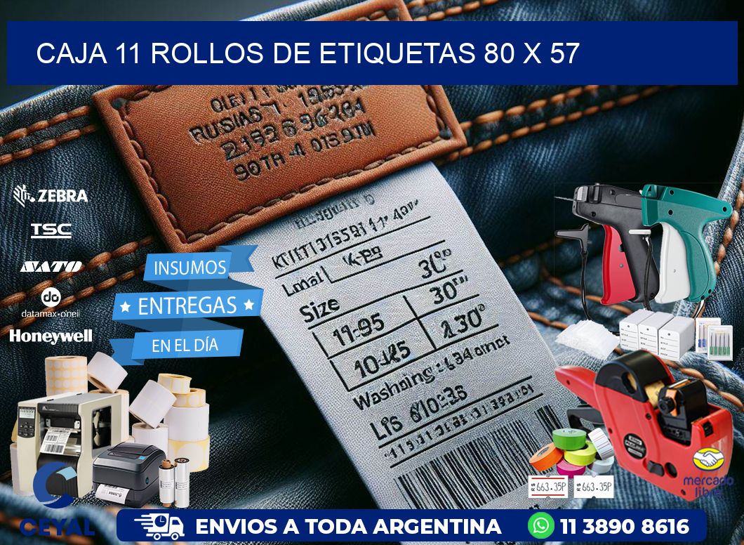 CAJA 11 ROLLOS DE ETIQUETAS 80 x 57