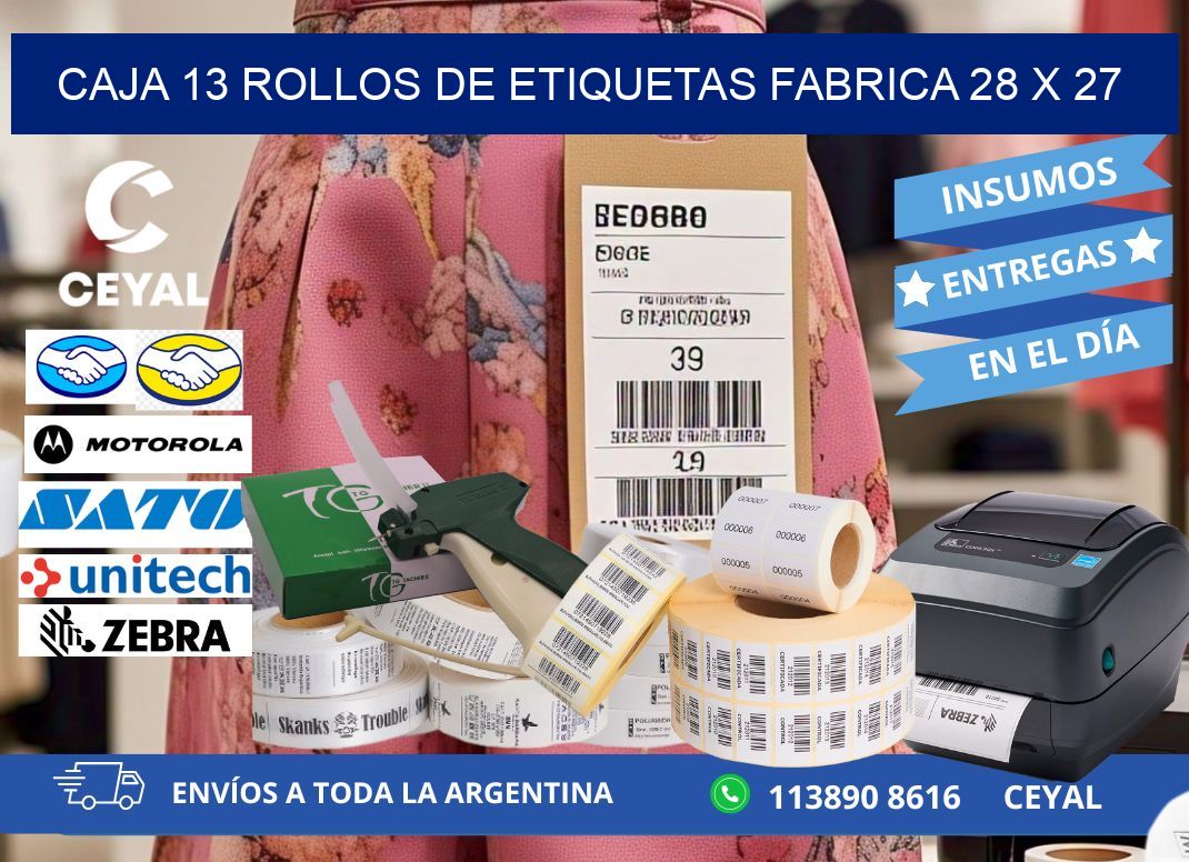 CAJA 13 ROLLOS DE ETIQUETAS FABRICA 28 x 27