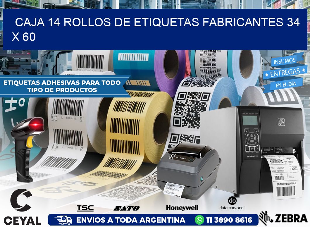 CAJA 14 ROLLOS DE ETIQUETAS FABRICANTES 34 x 60