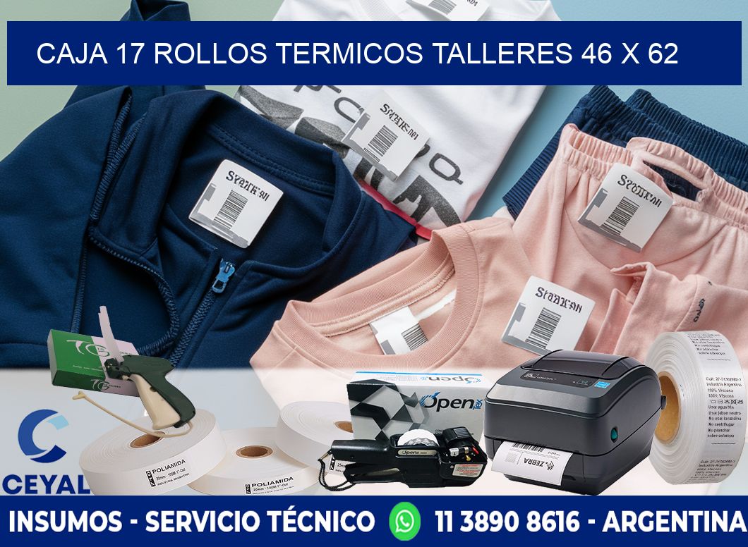 CAJA 17 ROLLOS TERMICOS TALLERES 46 x 62