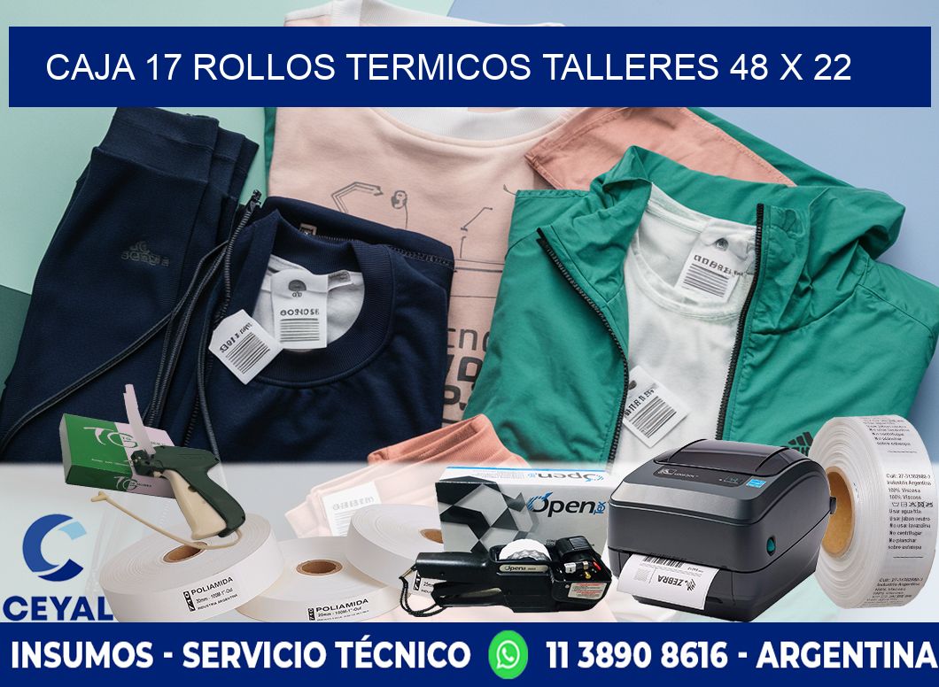 CAJA 17 ROLLOS TERMICOS TALLERES 48 x 22