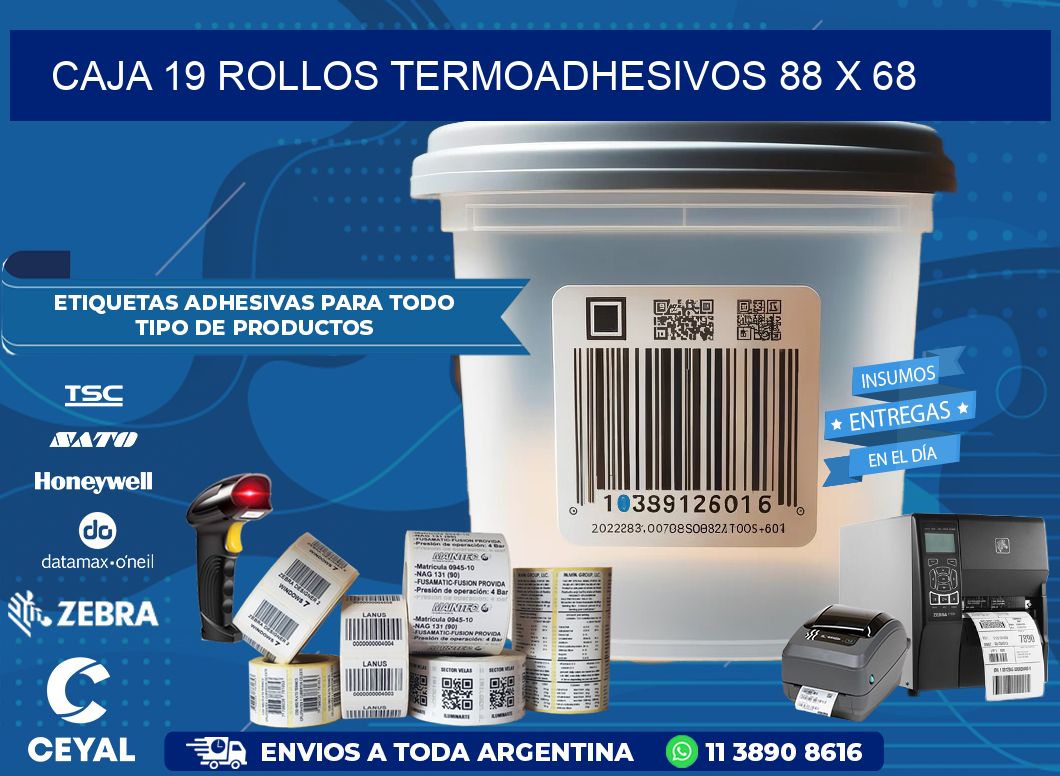 CAJA 19 ROLLOS TERMOADHESIVOS 88 x 68