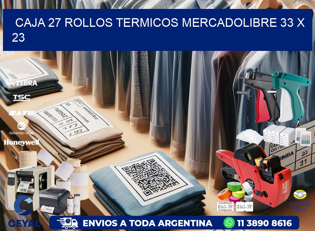 CAJA 27 ROLLOS TERMICOS MERCADOLIBRE 33 x 23