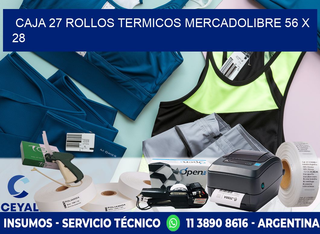 CAJA 27 ROLLOS TERMICOS MERCADOLIBRE 56 x 28