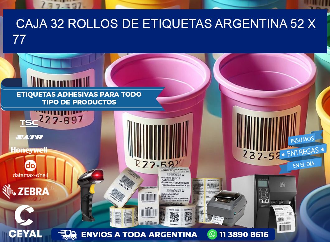 CAJA 32 ROLLOS DE ETIQUETAS ARGENTINA 52 x 77
