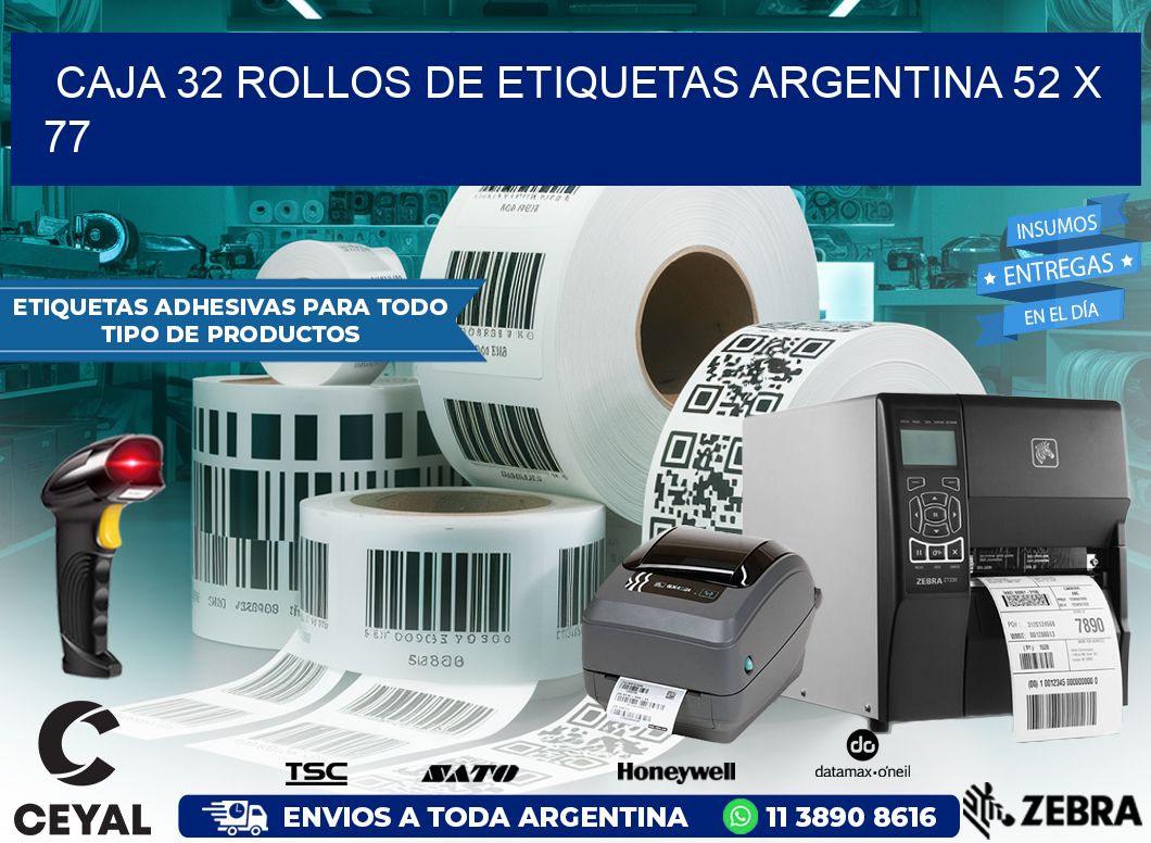 CAJA 32 ROLLOS DE ETIQUETAS ARGENTINA 52 x 77