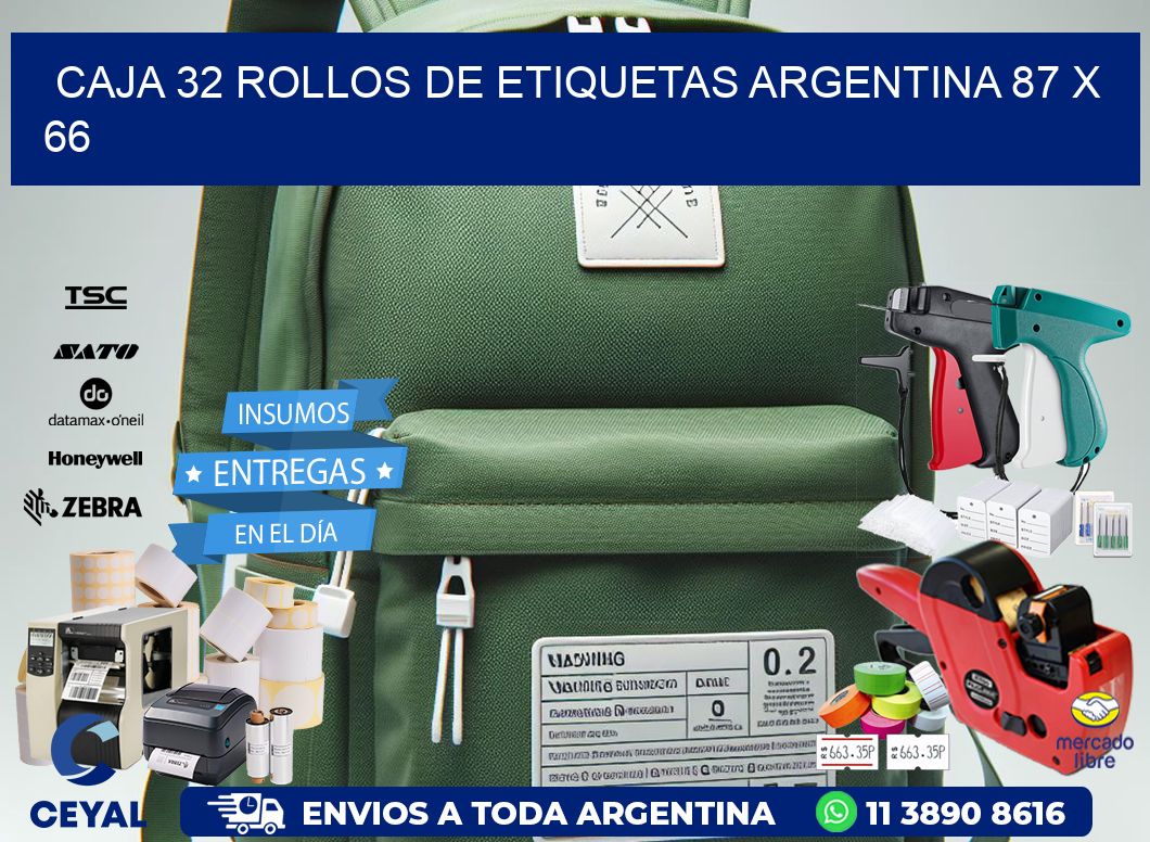 CAJA 32 ROLLOS DE ETIQUETAS ARGENTINA 87 x 66