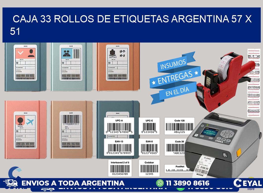 CAJA 33 ROLLOS DE ETIQUETAS ARGENTINA 57 x 51