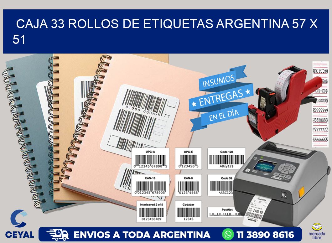CAJA 33 ROLLOS DE ETIQUETAS ARGENTINA 57 x 51