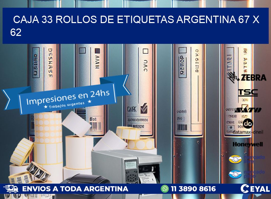 CAJA 33 ROLLOS DE ETIQUETAS ARGENTINA 67 x 62