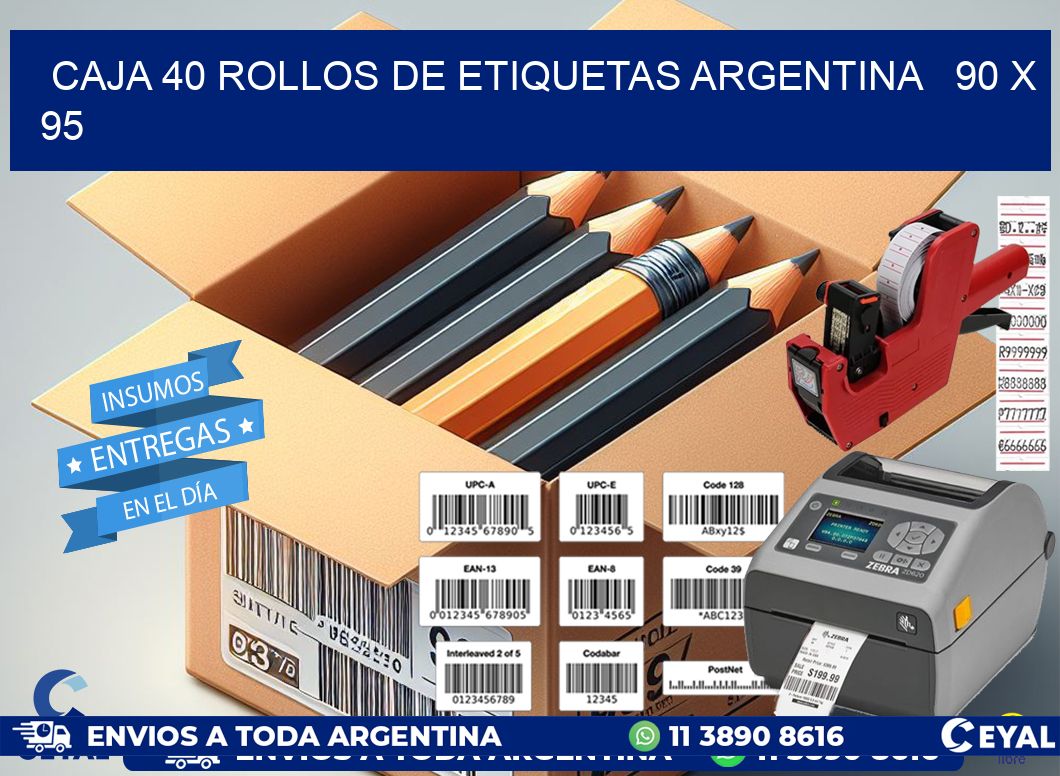 CAJA 40 ROLLOS DE ETIQUETAS ARGENTINA   90 x 95