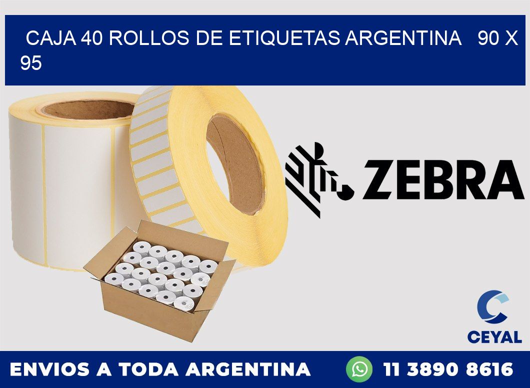 CAJA 40 ROLLOS DE ETIQUETAS ARGENTINA   90 x 95