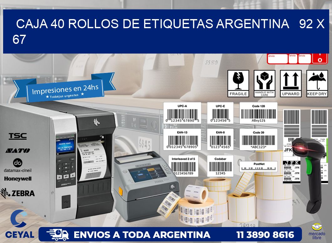 CAJA 40 ROLLOS DE ETIQUETAS ARGENTINA 92 x 67