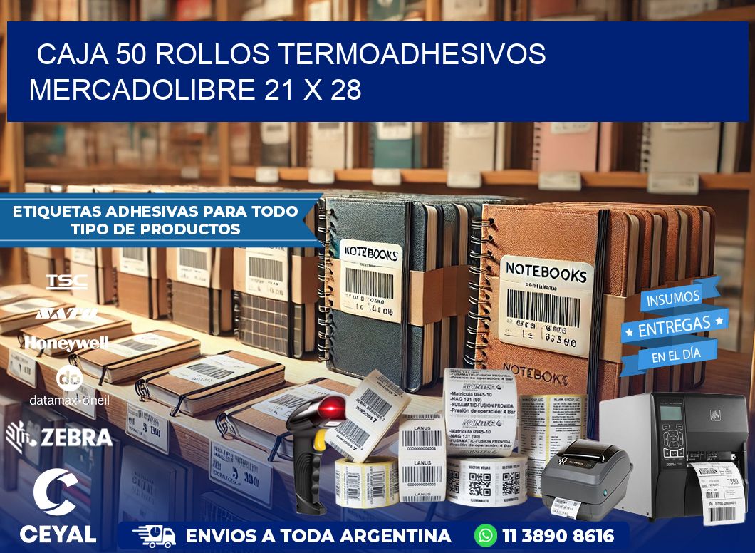 CAJA 50 ROLLOS TERMOADHESIVOS MERCADOLIBRE 21 x 28
