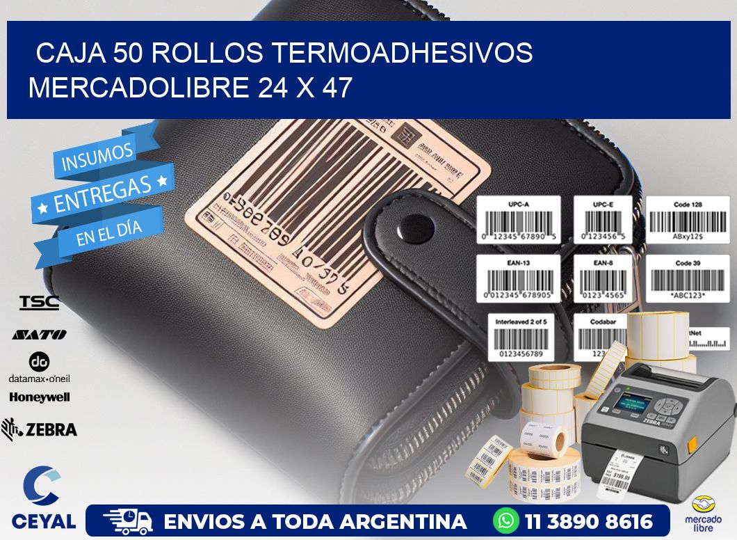 CAJA 50 ROLLOS TERMOADHESIVOS MERCADOLIBRE 24 x 47