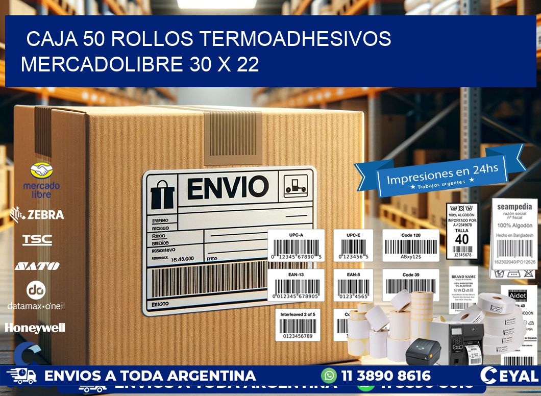 CAJA 50 ROLLOS TERMOADHESIVOS MERCADOLIBRE 30 x 22