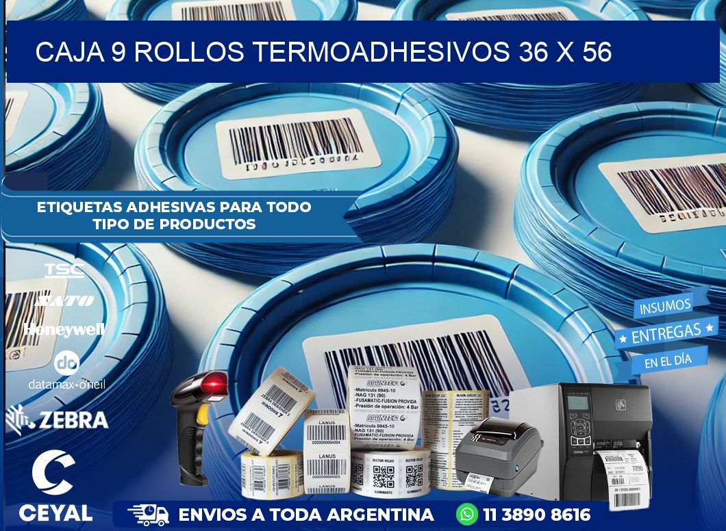 CAJA 9 ROLLOS TERMOADHESIVOS 36 x 56