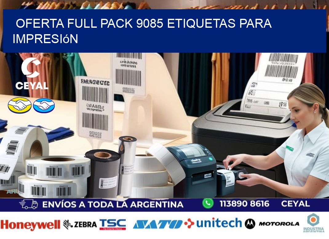 Oferta full pack 9085 etiquetas para impresión
