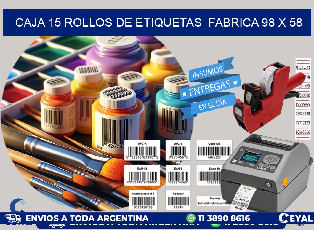 CAJA 15 ROLLOS DE ETIQUETAS  FABRICA 98 x 58