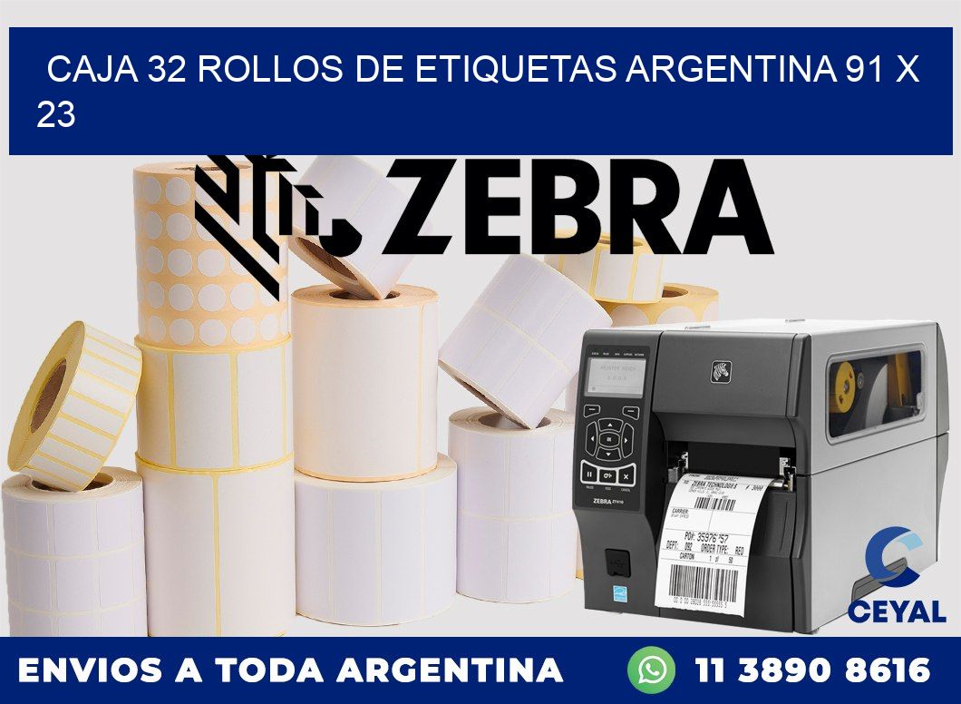 CAJA 32 ROLLOS DE ETIQUETAS ARGENTINA 91 x 23