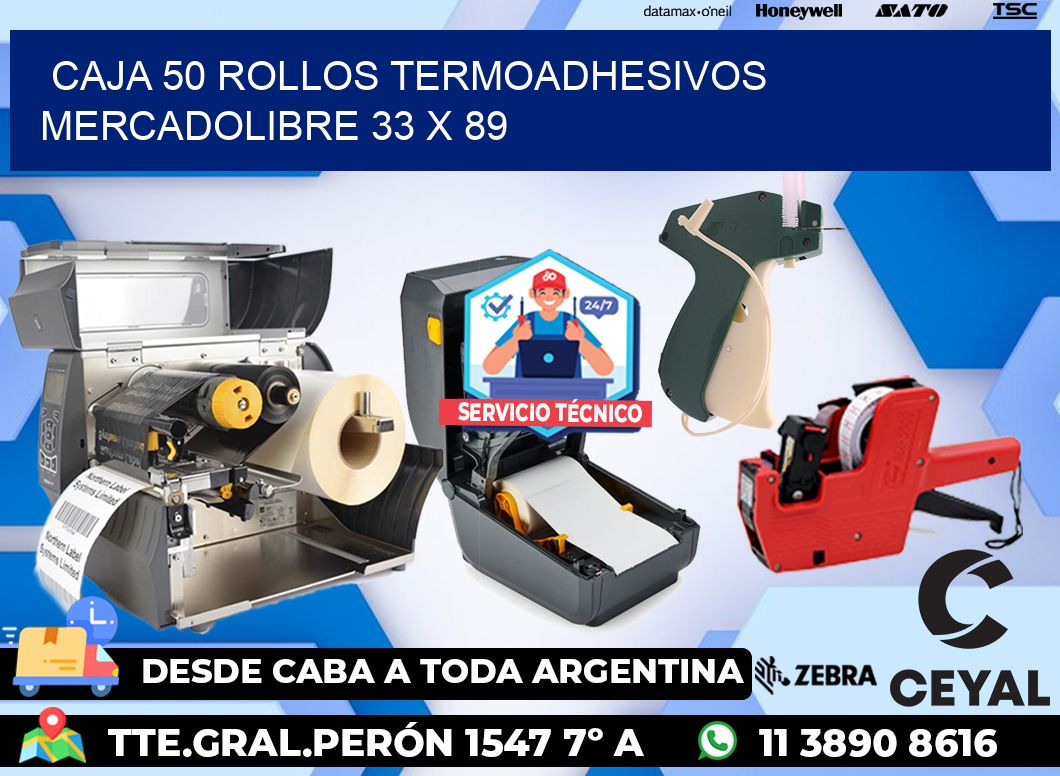 CAJA 50 ROLLOS TERMOADHESIVOS MERCADOLIBRE 33 x 89