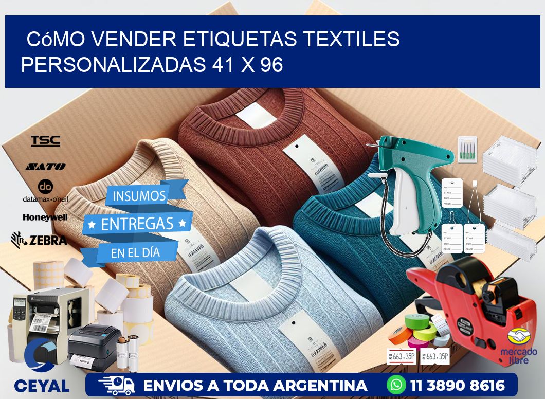 Cómo Vender Etiquetas Textiles Personalizadas 41 x 96